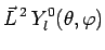 $\displaystyle \vec{L}^{\,2}\,Y^0_l(\theta,\varphi)$