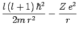 $\displaystyle \frac{l\,(l+1)\,\hbar^2}{2m\,r^2} -
\frac{Z\,e^2}{r}$