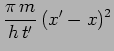 $\displaystyle \frac{\pi\,m}{h\,t^\prime}\,(x^\prime-x)^2$