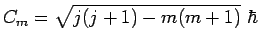 $ C_m=\sqrt{j(j+1)-m(m+1)}~\hbar$