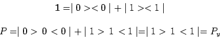 \begin{displaymath}\begin{array}{c}
\mathbf{1}=\mid 0><0\mid +\mid 1><1\mid \\
...
...mid +\mid 1>\,1\,<1\mid =\mid 1>\,1\,<1\mid =P_y\\
\end{array}\end{displaymath}