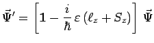 $\displaystyle \vec{\Psi}^\prime=
\left[\mathbf{1}-\frac{i}{\hbar}\,\varepsilon\,(\ell_z+S_z)\right]\,\vec{\Psi}$