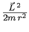 $ \scalebox{1.4}{$\frac{\vec{L}^{\,2}}{2m\,r^2}$}$