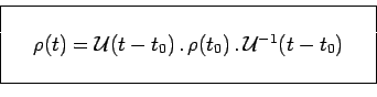 \begin{displaymath}\begin{array}{\vert ccc\vert}
\hline
& & ~ \\
~ & \rho(t)=\m...
....\,\mathcal{U}^{-1}(t-t_0) & ~ \\
& & ~ \\
\hline
\end{array}\end{displaymath}
