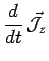 $\displaystyle \frac{d}{dt}\,\vec{\mathcal{J}}_z$