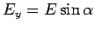 $ E_y=E\sin\alpha$