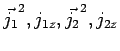 $ \vec{j_1}^2,j_{1z},\vec{j_2}^2,j_{2z}$
