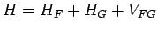 $\displaystyle H=H_F+H_G+V_{FG}$