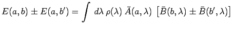 $\displaystyle E(a,b)\pm E(a,b^\prime)=\int\,d\lambda\,\rho(\lambda)\,\bar{A}(a,\lambda)\,
\left[\bar{B}(b,\lambda)\pm \bar{B}(b^\prime,\lambda)\right]$