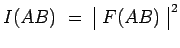 $\displaystyle I(AB) ~=~ \begin{array}{\vert c\vert}F(AB)\\ \end{array}^{\,2}$