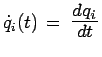 $ \dot{q}_i(t)\,=\,\scalebox{1.4}{$\frac{dq_i}{dt}$}$