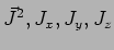 $ \vec{J}^2,J_x,J_y,J_z$