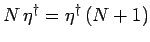 $\displaystyle N\,\eta^\dagger = \eta^\dagger \,(N+1)$