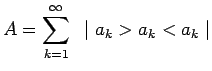 $\displaystyle A=\sum\limits_{k=1}^\infty~\mid a_k>a_k<a_k\mid$